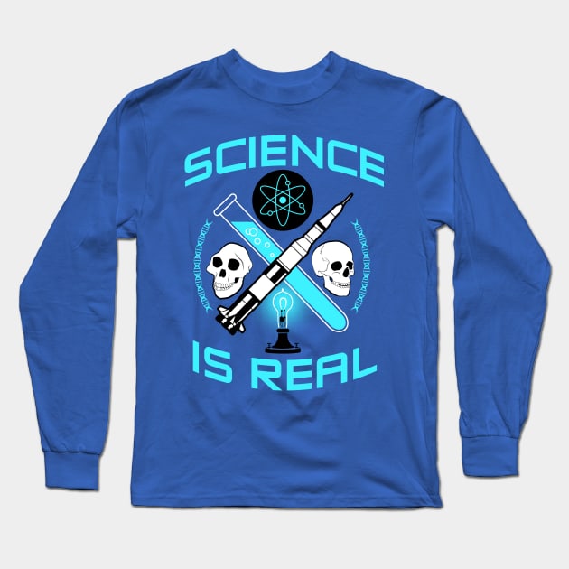 Science Is Real Long Sleeve T-Shirt by JoelS